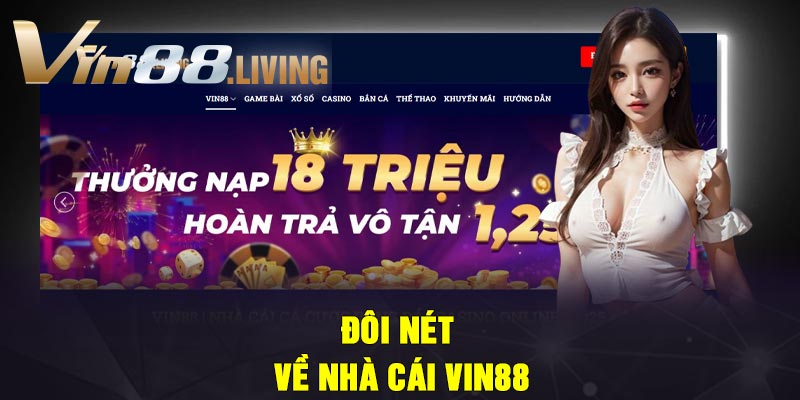 Đôi nét về nhà cái Vin88